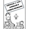 CIÊNCIAS DO 1º ANO: ANIMAIS E CORPO HUMANO - Image 2