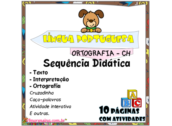 Sequência Didática para alfabetização - Texto e ortografia CH