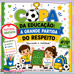 Copa da Educação: A Grande Partida do Respeito/ Narrando a realidade