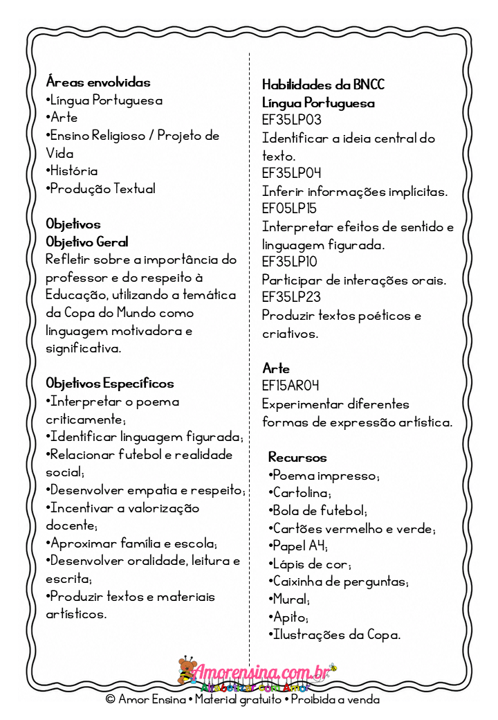 Projeto Interdisciplinar - Copa da Educação: A Grande Partida do Respeito/ Narrando a realidade - Imagem 3